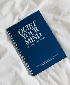 Quiet Your Mind & Busy Your Hands - Cameron Rogers-Sea Biscuit Del Mar